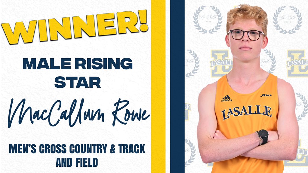 GoExplorers's tweet photo. This student-athlete finished in 5th with a personal-best time of 24:09.7 at the 2022 A-10 Championships, earning spots on both the All-Conference First Team and All-Rookie Team.
MacCallum Rowe of @LaSalle_XCTF is the winner of the Male Rising Star Award!
#GoExplorers | #EXPYS https://t.co/CaCDewsjNX