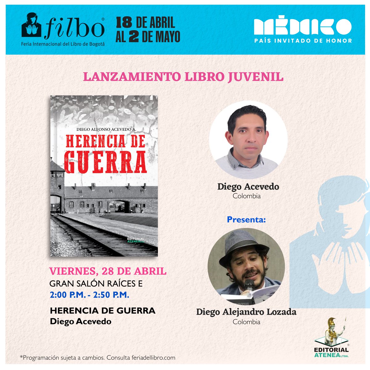 editorialatenea's tweet photo. La #FILBo35años y #EditorialAtenea tiene el gusto de invitarlos al Lanzamiento del libro Herencia de Guerra del escritor Diego Acevedo.  

¡Prepara tu agenda y acompaňanos!

📅 Viernes, 28 de abril
⏰ 2:00 p.m. 
📍 Gran salón Raíces E https://t.co/W73B4syVIq