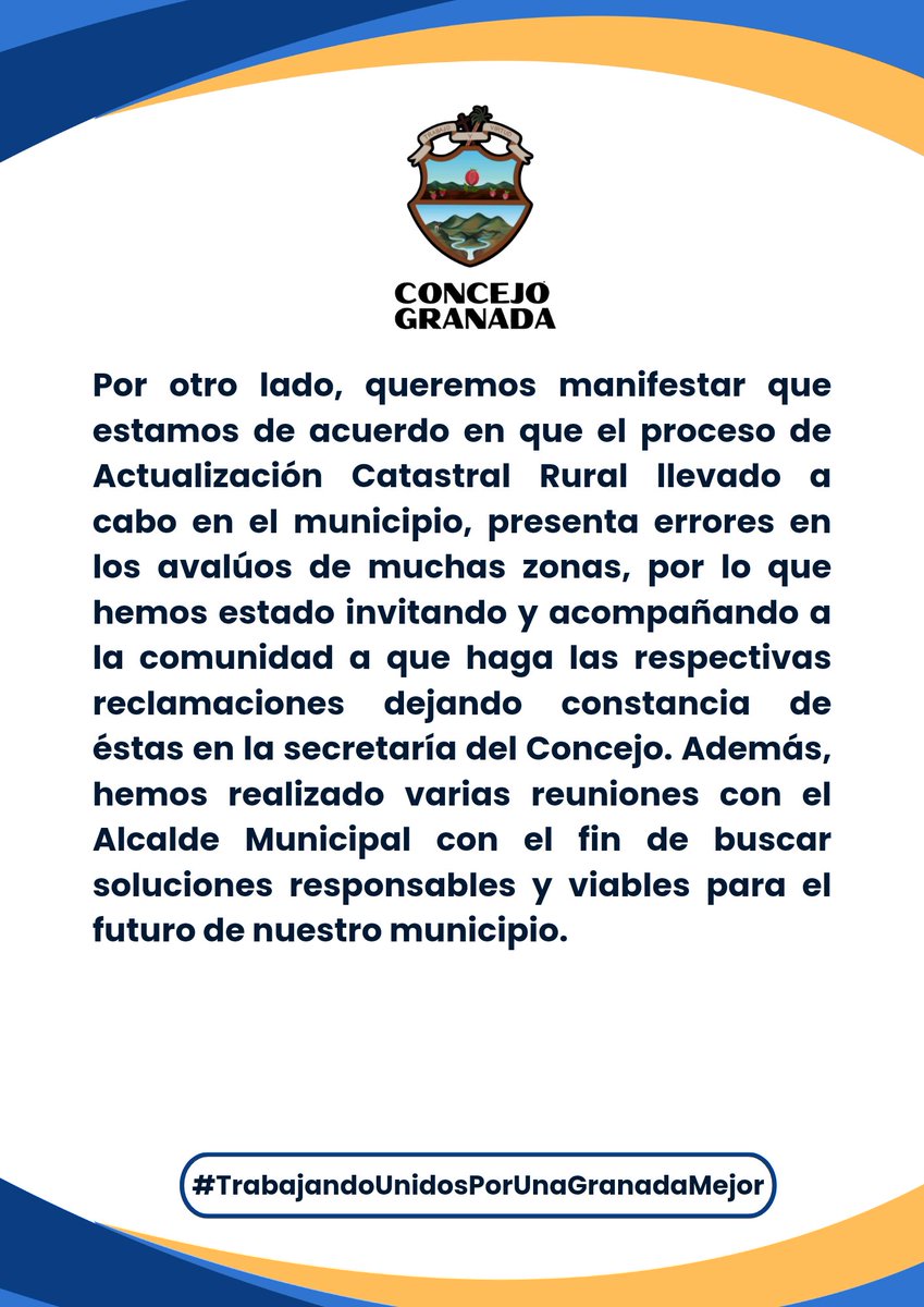 concejogranada's tweet photo. El Concejo Municipal quiere compartir con la comunidad la siguiente información referente al proceso de Actualización Catastral Rural que se realizó en el último año en el municipio, con el fin de aclarar algunos rumores que se vienen difundiendo de manera irresponsable. https://t.co/SbYBJL651J
