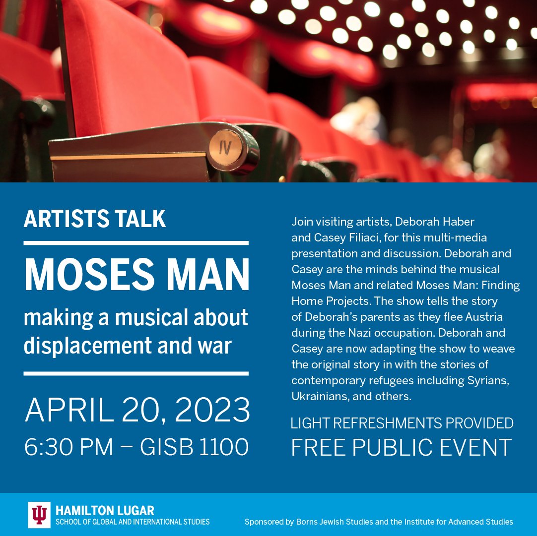 Happening on Thurs, April 20, 6:30 p.m. at GISB 1100, hosted by <a href="/IU_GlobalCenter/">Global Center at IU</a> :
Join artist and IAS visiting fellow Deborah Haber, and artist Casey Filiaci as they discuss Moses Man, a musical on displacement and war, and related Moses Man: Finding Home Projects