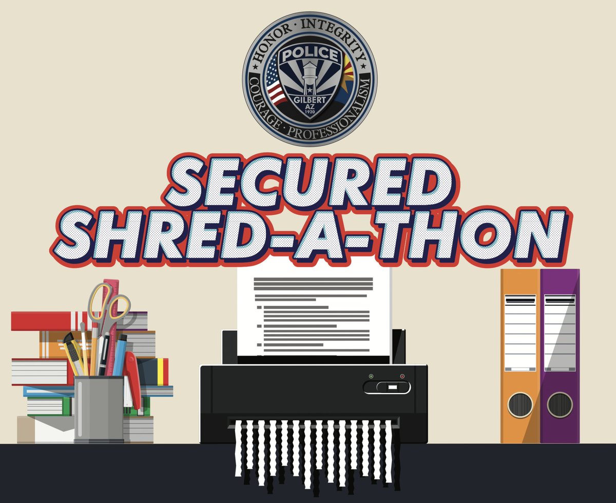 GilbertPolice's tweet photo. Join us on Thursday, April 20th for our free shred event hosted by GPD and Pull N Save! 📄

Bring up to five standard legal sized boxes of documents for drop-off in secured bins. 

📍 Pull N Save - 623 North Cooper Road
⏰ 9:00 AM - 11:00 AM https://t.co/Umfy6kimHT