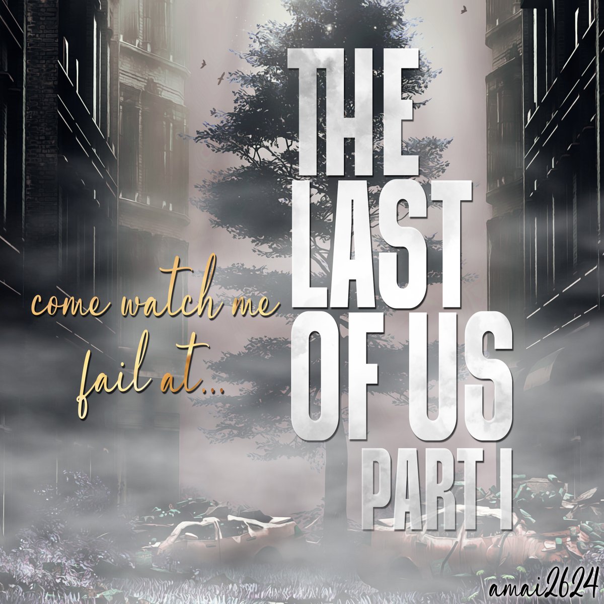 It's A Harsh Winter... And with that comes difficult lessons.

Mari Fails at The Last of Us Part I

twitch.tv/amai2624