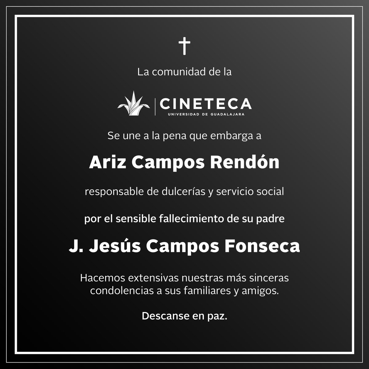 CinetecaFicg's tweet photo. Nos unimos a la pena que embarga a nuestra compañera y amiga Ariz Campos Rendón, por el sensible fallecimiento de su padre J. Jesús Campos Fonseca.

Descanse en paz. 🕊️ https://t.co/r3nFW9xBV6
