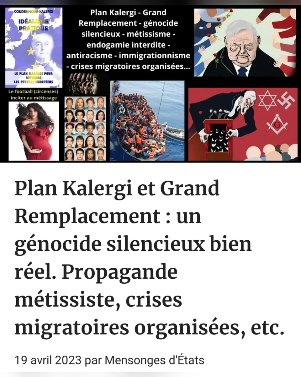 mensongesdetats's tweet photo. Plan Kalergi et Grand Remplacement : un génocide silencieux bien réel. Propagande métissiste, crises migratoires organisées, etc. :
https://t.co/SxW0WWRaxM 

Mensonges d'États :
https://t.co/WePTAIH0qH

#NouvelOrdreMondial 
#CrisesMigratoiresOrganisées
#GrandeReinitialisation https://t.co/MbSUDtN2eS