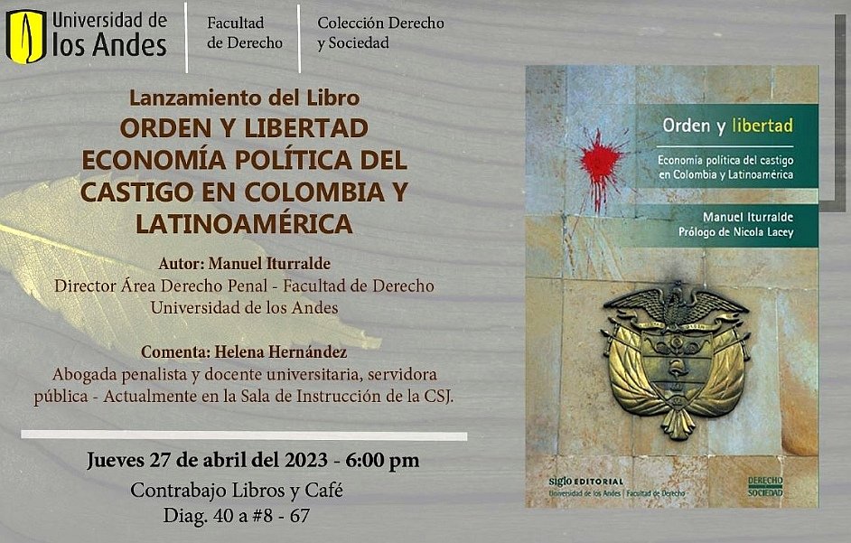Helena77Hdez's tweet photo. Quienes estén en Bogotá, invitados/as el próximo jueves 27 de abril a las 6pm en la Librería Contrabajo, Libros y ☕.

Lanzamiento del libro del director del área de Derecho Penal de Los Andes, el doctor Manuel Iturralde.

#OrdenyLibertad

🤚🏼 Estaré comentando.
Nos vemos. https://t.co/bJLaqXcwe6