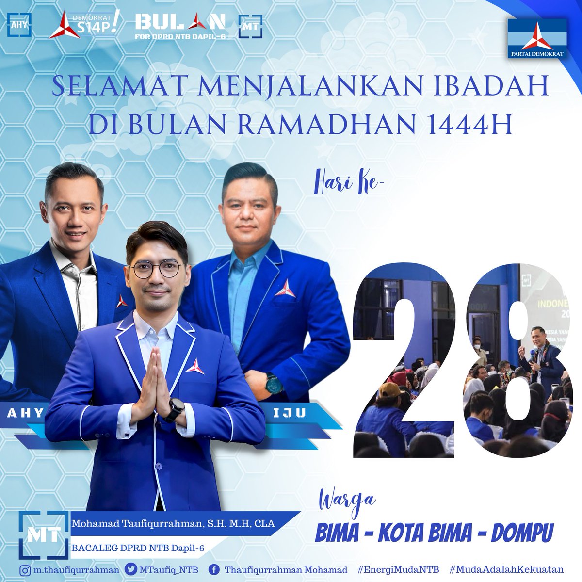 MTaufiq_NTB's tweet photo. Semangat Ramadhan Hari Ke-28 Tuips
#EnergiMudaNTB #MudaAdalahKekuatan #DemokratS14P #DemokratNTBS14P
#dprdntb #dapil6 #AHY #MT https://t.co/R15PnDmfbR