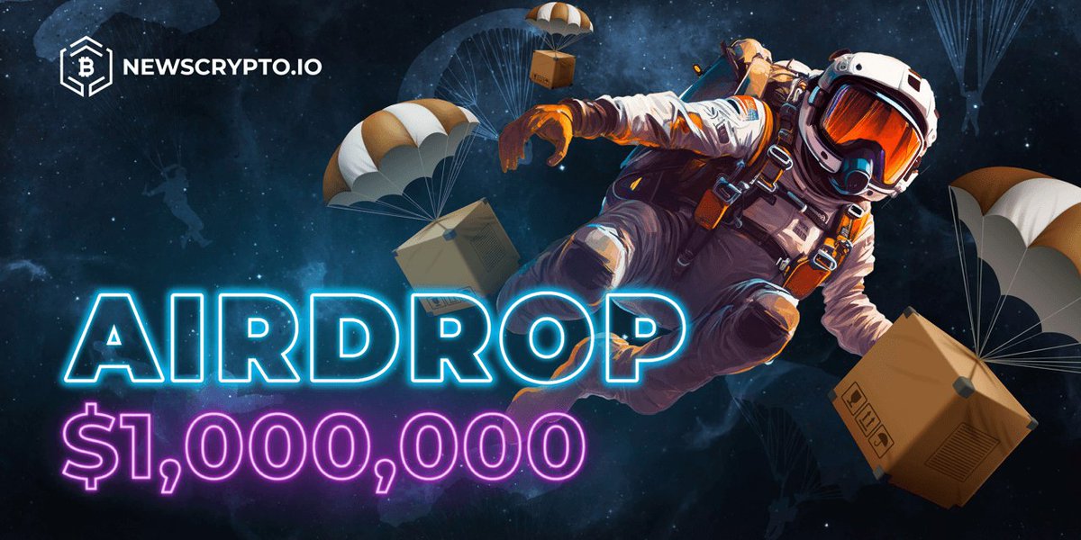 $1,000,000 Airdrop has just started!

You are EARLY if you see this.💰

Become a part of the Newscrypto family today and enjoy the 100 days journey!🔥

Join airdrop here: newscrypto.io/event/
#Airdrop #Airdrops #airdropcrypto