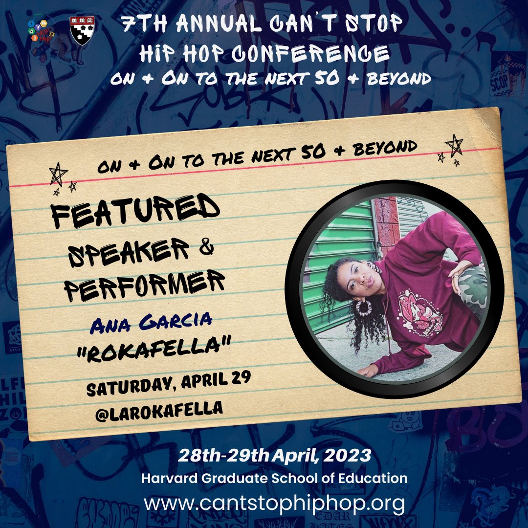 Welcome Ana Garcia (<a href="/larokafella/">LaRokafella</a>), aka Rokafella, to the conference! REGISTER TODAY for the 7th Annual Can't Stop Hip Hop Conference at #Harvard University on April 28th and April 29th 2023! Visit our link in the bio or cantstophiphop.org #hiphopex #HipHopEd #CSHH23 #HGSE