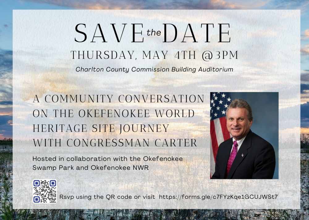 You're invited to a community conversation in Charlton County on the Okefenokee World Heritage Site journey with Congressman Carter on May 4th, 2023 RSVP at this link: docs.google.com/forms/d/e/1FAI…