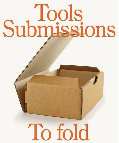 Calling all "designers, crafts persons, cooks, architects, zinc workers, old, young, students, (or anything else)" -- the fantastic Tools mag is looks for submissions of folded work for their 3rd issue. Details on their IG: tools_magazine_