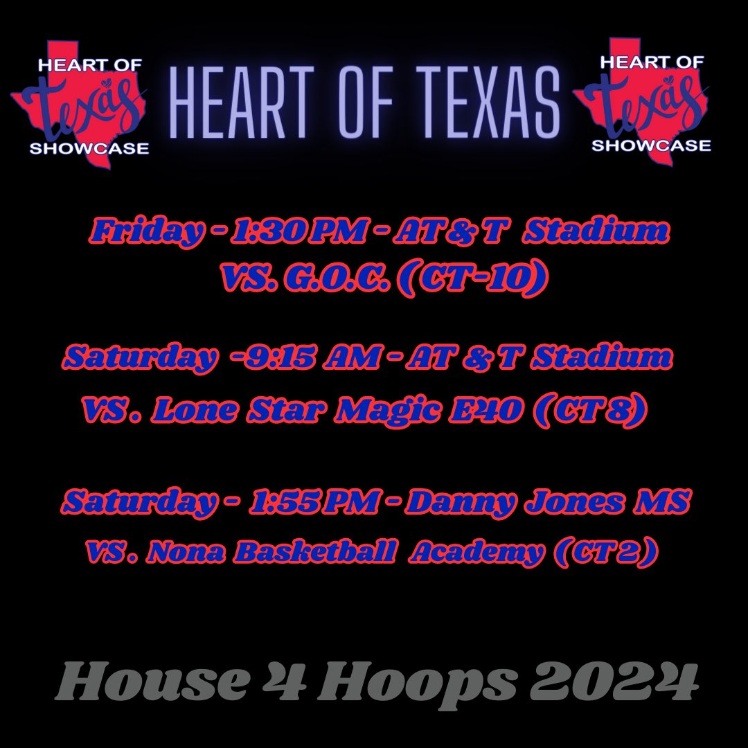 Heart Of Texas Schedule ~ House4Hoops - 17U ~ 🏀❤️