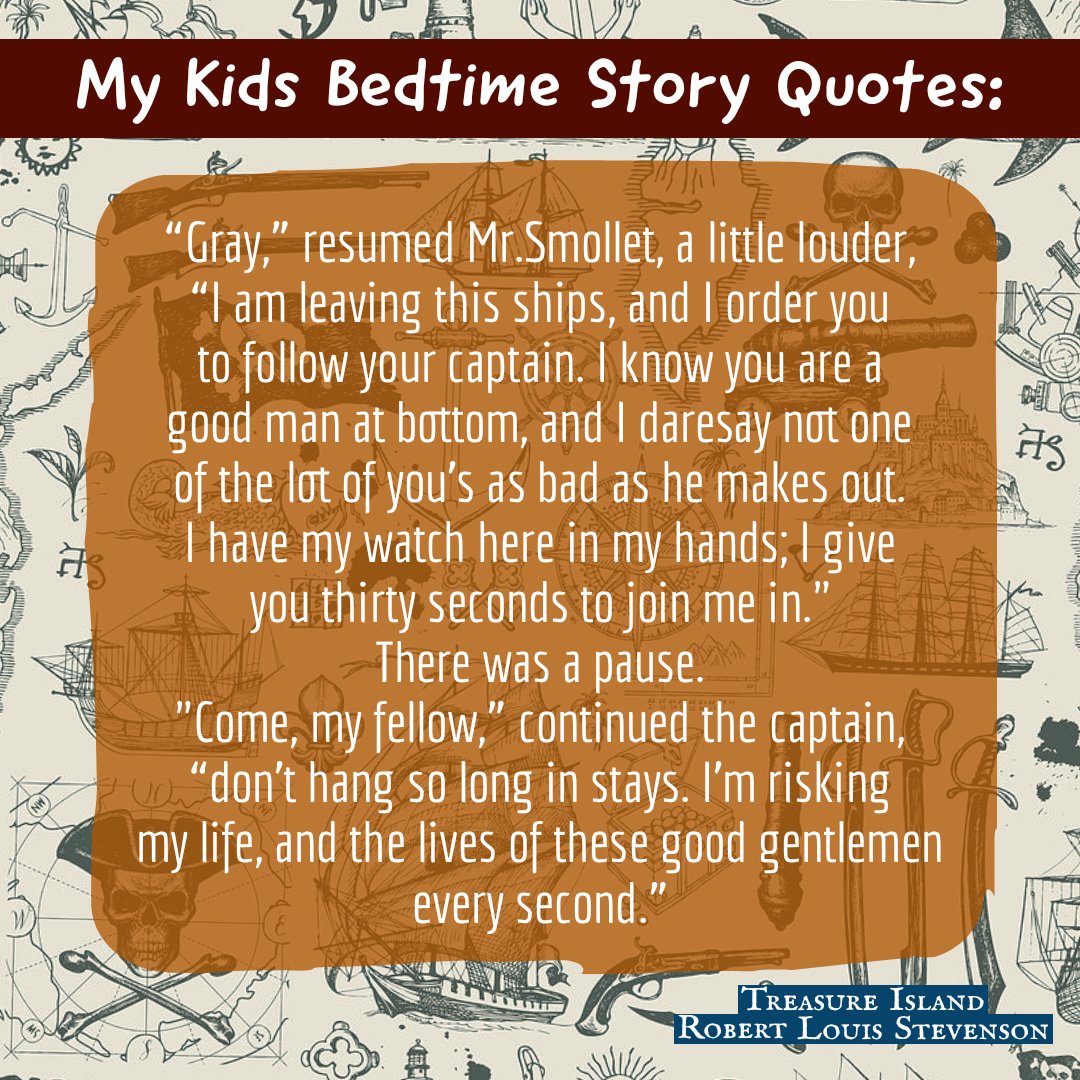 Do any of your characters help someone just by believing in their goodness in your story? Tonight's Bedtime Story Quote from Treasure Island.

#treasureisland #robertlouisstevenson #bedtimestories #bedtimereading #storytime #writingprompts #bookquote #quotedaily #writerscommunity