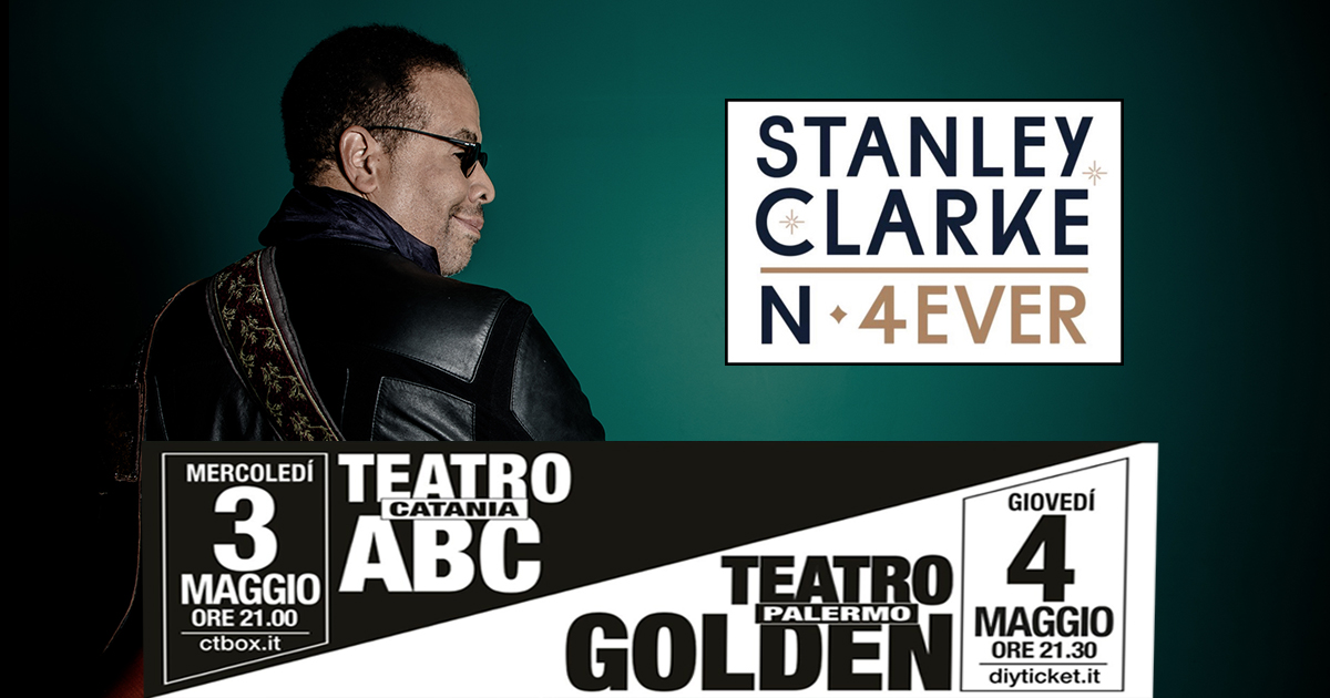 MrStanleyClarke's tweet photo. Looking forward to getting back to Cantania, Italy, Teatro ABC on Wednesday, May 3. See you there! https://t.co/LUBM0bbWtL