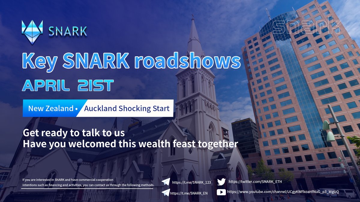 SNARK_ETH's tweet photo. With the help of hundreds of communities, top traffic gathers.

On April 21, New Zealand·Auckland SNARK Roadshow, witness the excitement together and share the dividends together.

look forward to your visit. https://t.co/rvvQ9sVNjv