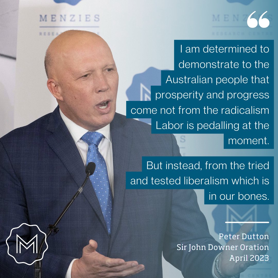 MenziesRC's tweet photo. Prosperity and progress for our nation will come from policy grounded in tried and tested liberal values.  

Peter Dutton delivers the Sir John Downer Oration👉 https://t.co/sMlhsyUdZD 
#AustralianLiberalism #RobertMenzies #auspol https://t.co/7kOt3igkN0