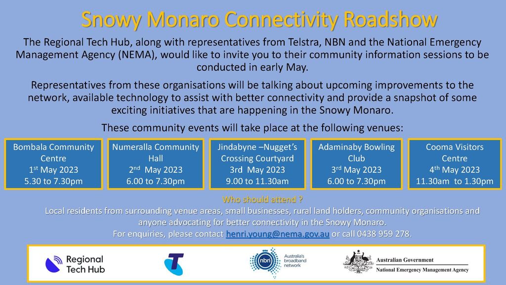 TallRedPoppyMkg's tweet photo. Snowy Monaro Connectivity Roadshow | The Regional Tech Hub, along with representatives from Telstra, NBN and the National Emergency Management Agency (NEMA), would like to invite you to their community information sessions to be conducted in early May.

… https://t.co/SZoRLB74Pd https://t.co/f22l3ZWKAp
