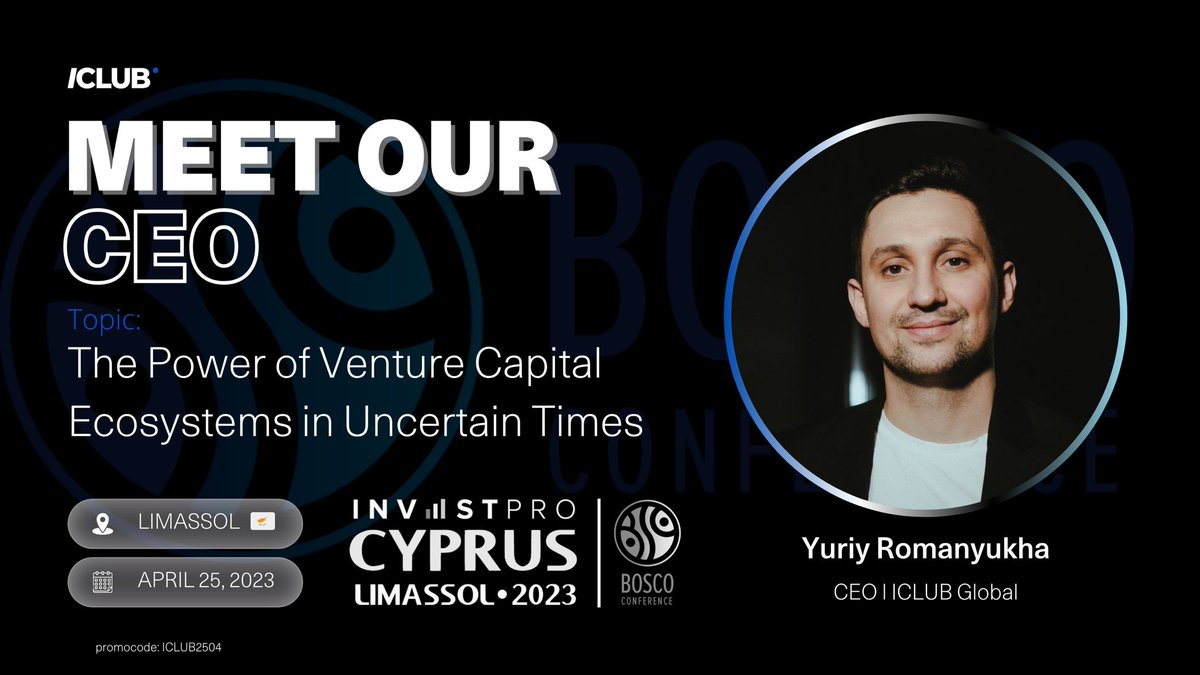 ICLUB_vc's tweet photo. Meet our CЕО Yuriy Romanyukha at the InvestPro 2023!
⏰When: April 25th, 2023
📍Where: Parklane Resort & Spa in Limassol
Browse more: https://t.co/XTKOwbwUIa
#InvestPro2023 #ICLUB #BoscoConference https://t.co/KFp2TwNk6m