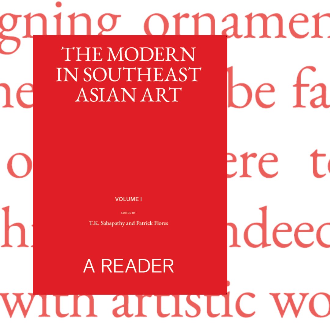 natgallerysg's tweet photo. 📚 Interested to explore the writing of art in Southeast Asia? Join us in a thought-provoking symposium and book launch of The Modern in Southeast Asian Art: A Reader, where we talk about cultural identity, and circulation and translation of these writings, among other things. https://t.co/GFt5wmXXtt