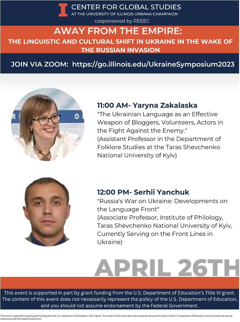 CGS and REEEC present:
Away From the Empire: The Linguistic and Cultural Shift In Ukraine in the Wake of the Russian Invasion.
A three-day symposium taking place on April 19, 21, and 26. 

Register to attend the Zoom: go.illinois.edu/UkraineSymposi…

Learn more at cgs.illinois.edu/spotlight/glob…