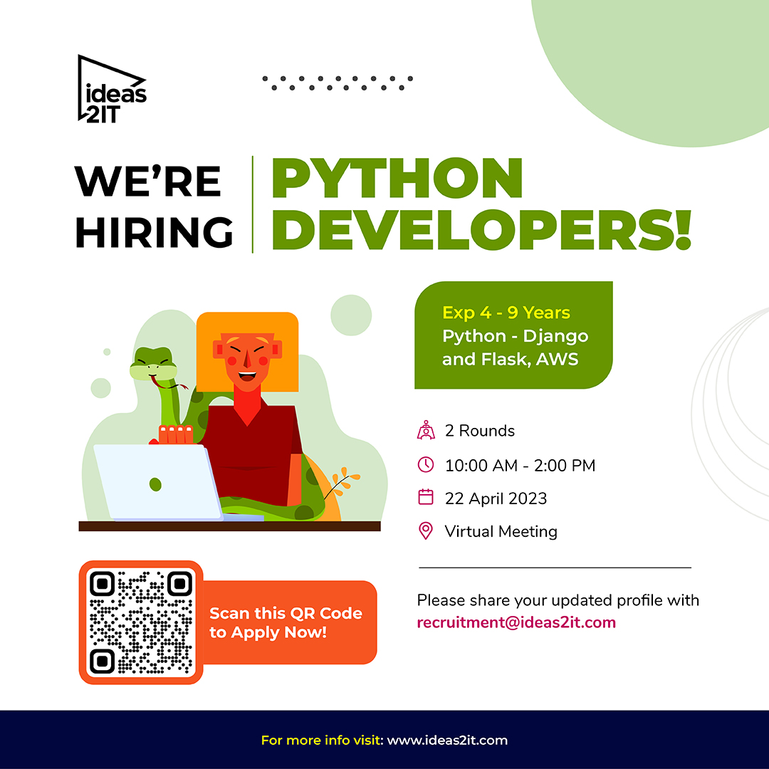 ideas2it's tweet image. Join a company that values innovation and creativity!
Ideas2IT is hiring Python developers!
Candidates who are interested can register by sending their updated resume toย Recruitment@ideas2it.com
#PythonDevelopers #PythonProgrammer #HiringPythonDevelopers #PythonDeveloperJobs