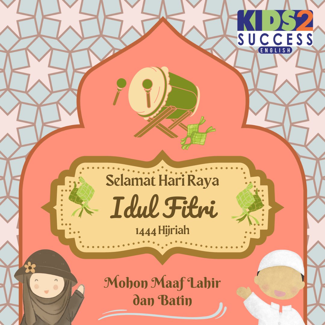 kids2Success1's tweet photo. Selamat Hari Raya Idul Fitri 1444 H
Mohon maaf lahir dan batin
#kursusbhsinggrisbintaro #kursusbahasainggris #kursusbhsinggrisanak #kursusbhsinggrisremaja #englishcourseforkids #englishcourseforteens #englishcourseinbintaro #belajarbahasa #lebaran #lebaranholiday #lebaran1444H https://t.co/sMZZcNB3P5
