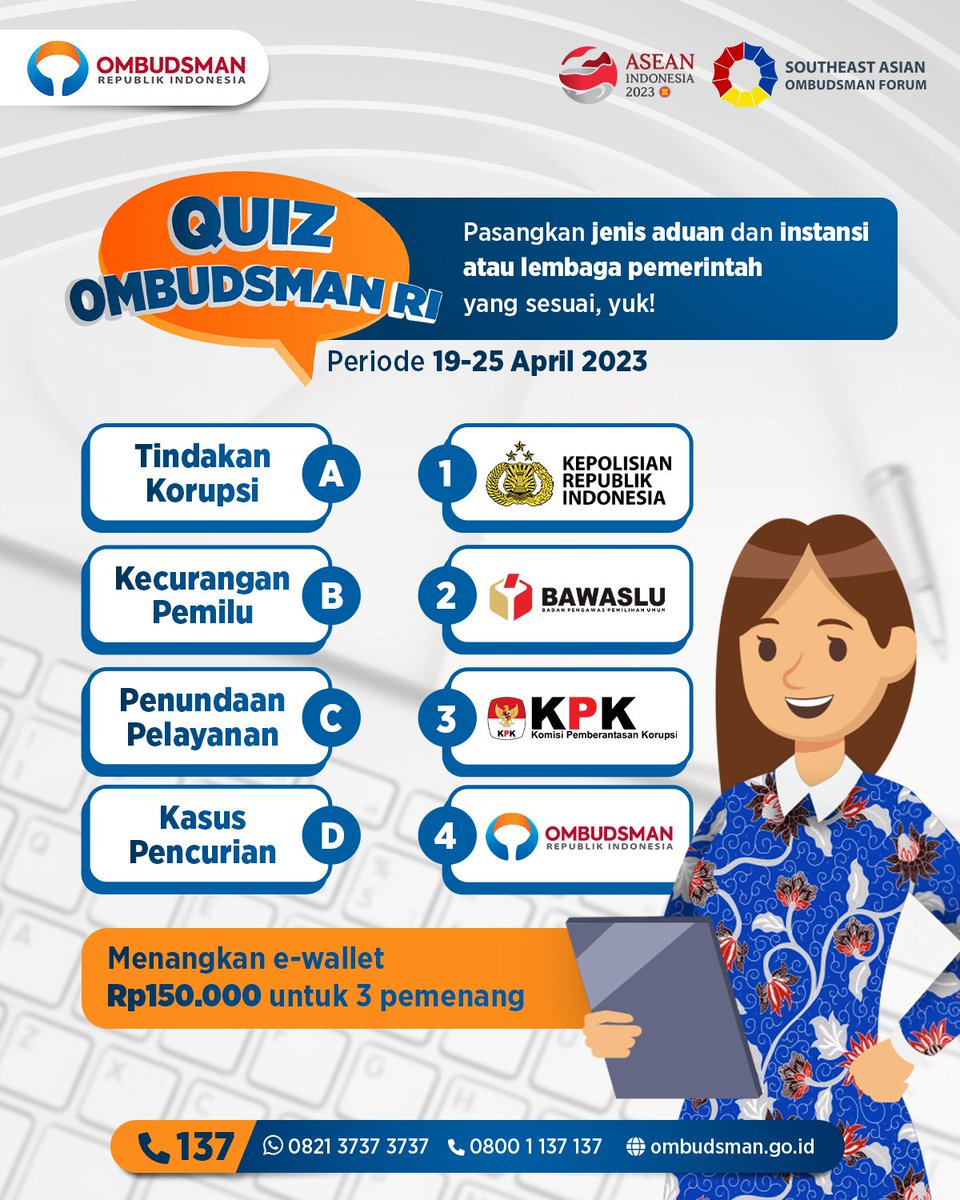 OmbudsmanRI137's tweet photo. ✨SAATNYA #QUIZOMBUDSMAN✨

Yuk, jawab quiz-nya dan menangkan total saldo e-wallet Rp150.000 untuk 3 pemenang jawaban yang benar 🤗 https://t.co/CLn9aT6qrA