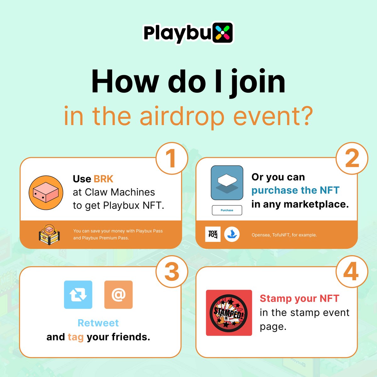 playbuxco's tweet photo. 💡How to join the Playbux Airdrop Event.

1. Use BRK at Claw Machines to get Playbux NFT
2. You can purchase the NFT in any marketplace from https://t.co/gfELrbYcrT or https://t.co/DZfnqz3FKo.
3. Retweet and tag your friends.
4. Stamp your NFT in the stamp event page.

#PLAYBUX https://t.co/nSb2G8IpVc
