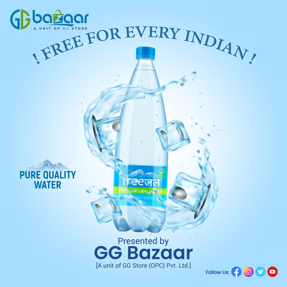 GG Bazaar Launched Soon in India First Time....... 
freeजल (बिल्कुल फ्री सभी भारत वासियों के लिये)
शुद्ध जल - शुद्ध जीवन, क्योंकि जल ही जीवन है ।

#GGBazaar #GGStore #freejal #free #water #freeजल #purewater #firsttime #india