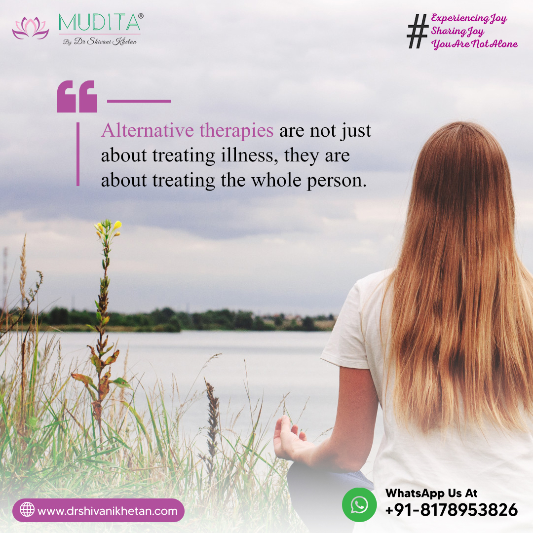 #AlternativeTherapies go beyond healing the body-they nourish the mind, soothe the soul, & uplift the spirit. Because true #wellness is about treating the whole person, not just their illness.

#holistichealth #drshivanikhetan #mudita #experiencingjoy #sharingjoy #youarenotalone