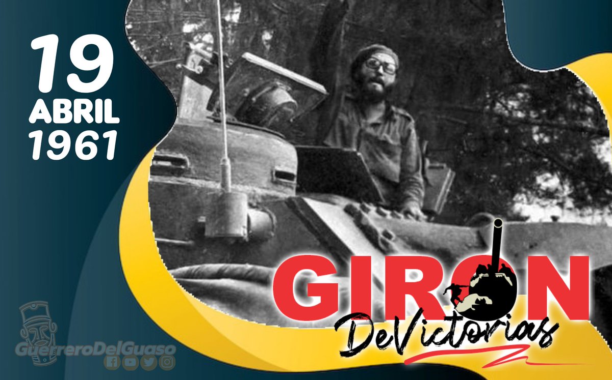 GuerreroDGuaso's tweet photo. “La importancia histórica del 19 de abril se sale de los marcos de nuestro propio país, porque ese día, ciertamente que el imperialismo yanki recibió su primera gran derrota en América”. #FidelPorSiempre 

#GironDeVictorias 
#DeZurdaTeam 
#GuerreroDelGuaso https://t.co/WshGUwiykO