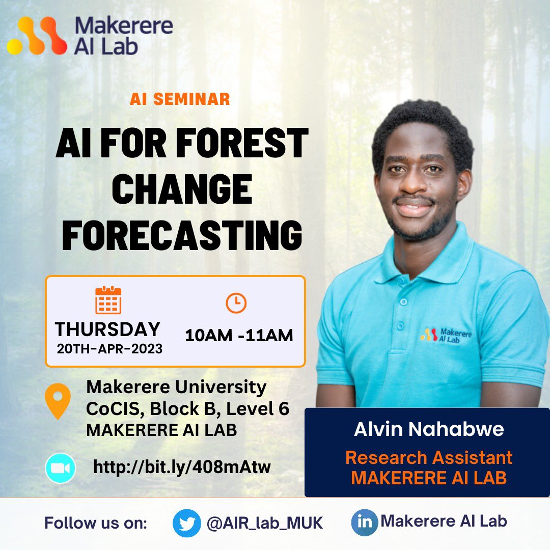 AIR_lab_MUK's tweet photo. Join us yet again for our weekly AI seminar as we host our very own @_nahabwe who will speak about the application of AI for Forest change Forecasting.  You are strongly encouraged to attend in person. 

Virtual registration link; https://t.co/sWqBILBqrv https://t.co/Zdk0zK0gGv