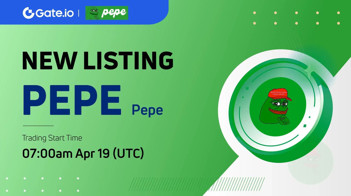 🐸 Gate.io New Listing: $PEPE <a href="/pepecoineth/">Pepe</a> 

🔸 Trading Pair: $PEPE / $USDT 
🔸 Trading Starts: 07:00 AM, Apr 19 (UTC)

📈 Trade: gate.io/trade/PEPE_USDT 

Details: gate.io/article/30402 

#Gateio #Newlisting #PEPE