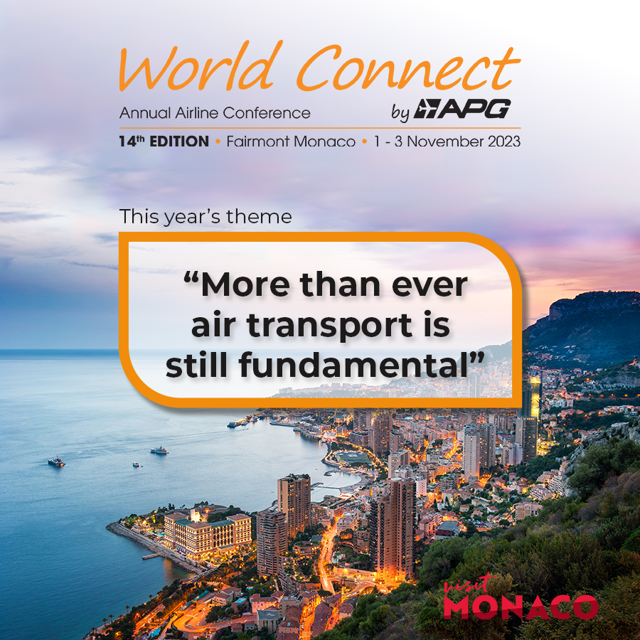 APG_Network's tweet photo. The theme for this year's World Connect Conference by APG, taking place in the beautiful city of Monaco from November 1st-3rd, 2023 is:
"More than ever, air transport is still fundamental."
Conference details & partnership opportunities: https://t.co/Jfw3QqfQJu
#WorldConnect https://t.co/gSpOcz9Woz