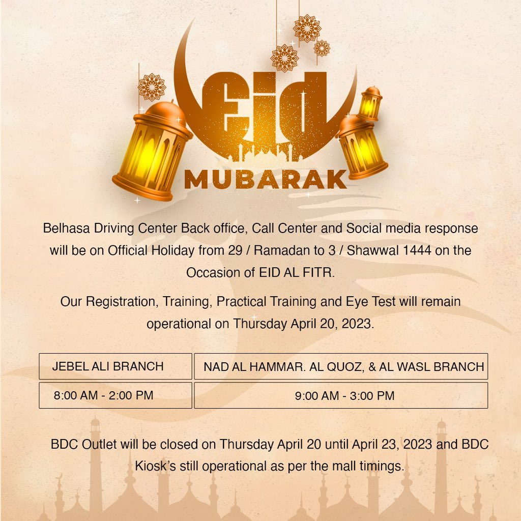 BelhasaDC's tweet photo. In celebration of Eid Al Fitr! Check our operation details during holiday.

Happy Eid Mubarak in Advance! 

#belhasadrivingcenter #BDC #driverslicense #drivingschool #eidulfitr2023 #eidmubarak #UAELicense #uae #dubai https://t.co/mFjAI6YCxK