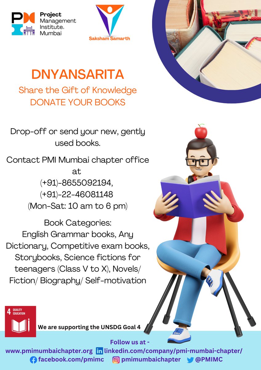 PMIMC's tweet image. #DNYANSARITA - The Book donation drive by PMI Mumbai Chapter, supporting the #UN17SustainableDevelopmentGoals 
Your waste books can be a new book for someone. Donate your new and gently used books to @PMIMC. For more details, call +91-8655092194, +91-22-460181148
#sakshamsamarth