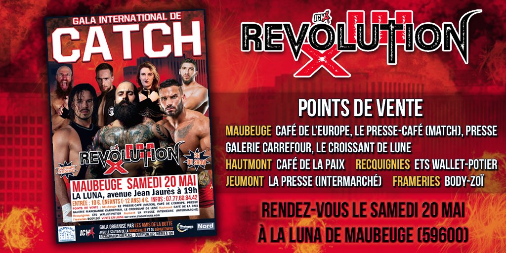 icwacatch's tweet photo. Le SAMEDI 20 MAI venez assister au show REVOLUTION 13 à MAUBEUGE (59) ! Billets en vente localement dans les points de vente suivants.
 ◼️ Informations au 07.77.60.84.42
#hautsdefrance #maubeuge #hautmont #recquignies #jeumont #frameries #nord #catchFR #ICWA #catch https://t.co/JsAaX3hugK