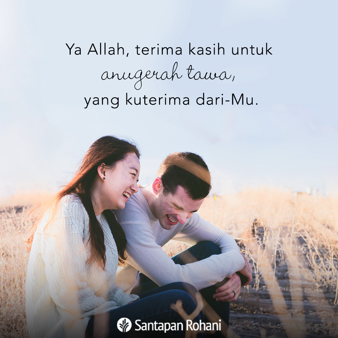 SantapanRohani's tweet photo. Ya Allah, terima kasih untuk anugerah tawa yang kuterima dari-Mu.

#santapanrohani https://t.co/ly9cLyu10J