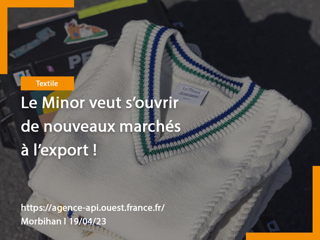 agence_api's tweet image. [#FilAPI] Dans un contexte économique tendu (coût de l'énergie + matières premières), le fabricant français de prêt-à-porter en maille @Le_Minor_FR  poursuit sa croissance, jouant toujours la carte d'une production made in 🇫🇷, France &amp;amp;  export.
🔗🔓 agence-api.ouest-france.fr/article/le-min…