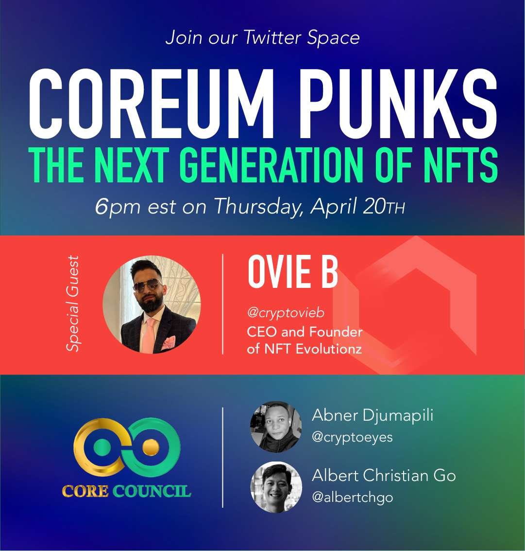 Core_Council's tweet photo. Joining us in our #CORECOUNCIL Twitter Spaces is @cryptovieb of @NftEvolutionz!
Come and join us as we provide you the news on what’s exciting about this #NFT project!
$COREUM https://t.co/aO2vovlF7u