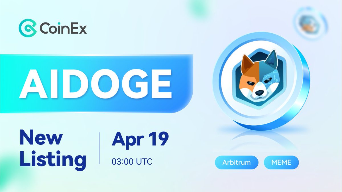 CoinEx Lists #AIDOGE

<a href="/ArbDogeAI/">.</a> is created by #AI and 100% of the tokens belong to the community.

✅ Trading Pair: AIDOGE/USDT
✅ Deposit &amp; Withdrawal:3AM UTC 19th Apr
✅ Trading: 4AM UTC 19th Apr

Learn more 👉 coinex.com/s/4S1G

#CoinEx #Arbitrum #Meme #TokenListing