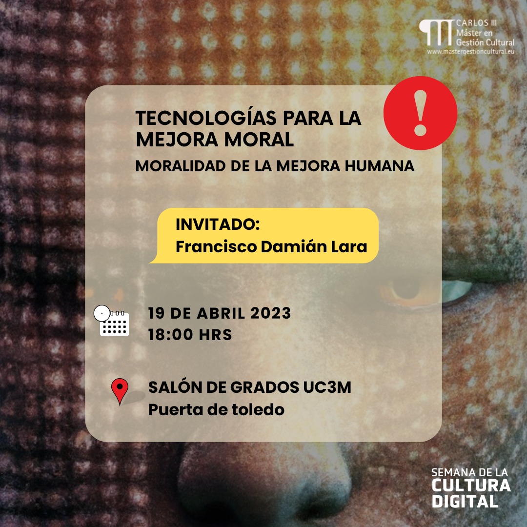 scd_mgc's tweet photo. 🚨📣HOY a las 18:00 tenemos un conversatorio imperdible sobre tecnologías para la mejora moral y el papel de las inteligencias artificiales en este proceso. Únete a nosotras y al experto en el tema, Francisco Damián Lara, para conocer más. ¡No te lo pierdas! #IA #franciscodamian https://t.co/NLUI4vjHHf