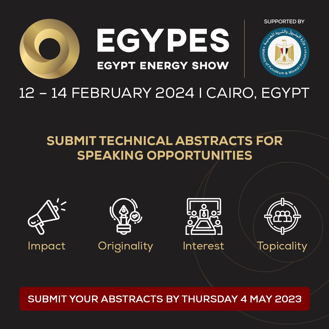 EgyptEnergyShow's tweet photo. Consider these key elements for a winning #TechnicalAbstracts for #EGYPES2024
-Impact
-Originality
-Interest
-Topicality

Deadline to submit abstracts: Thursday 4 May 2023 - https://t.co/KvsJFxWoKM

#EGYPES #EgyptEnergyShow #CallforPapers  #AbstractSubmission #TechnicalAbstracts https://t.co/0p1kbutg02