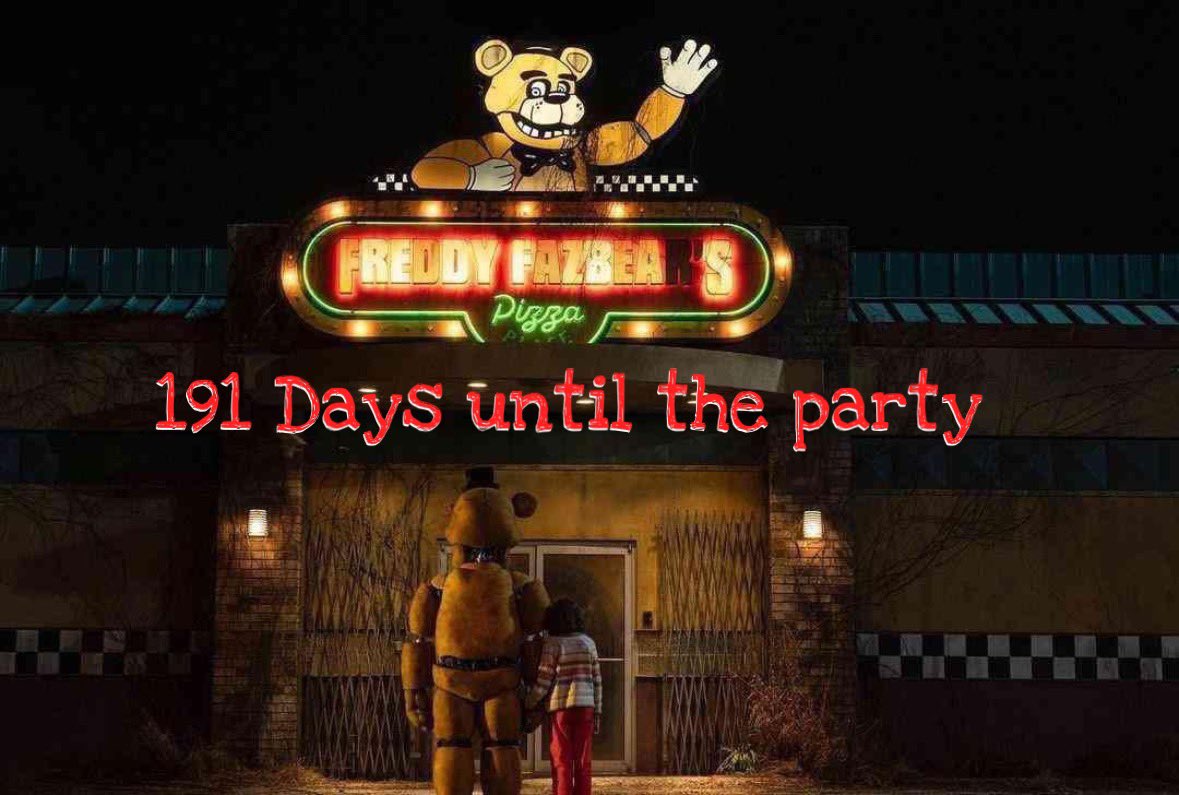 FNAF Movie Updates on Twitter "191 Days until the party. FNAF FNAFMovie"