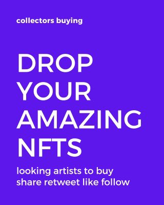 1. Drop your #nft               
2. Rt for more exposure  &amp; Tag you friends         

#nftcollector #nftcollectors #NFTs