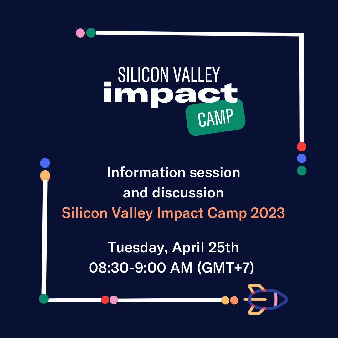 dshvietnam's tweet photo. Apply to join 2023 Silicon Valley Impact Camp, a 6-week-long program in Berkley California. #schoolab 

Register for the INFO SESSION 25 April https://t.co/zyFSIXDJ3U https://t.co/KVTpkOgOjW