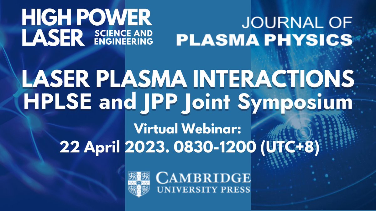 Cambridge University Press - Science & Engineering (@cup_scieng) on Twitter photo NEW SPEAKERS:
Laser Plasma Interactions: <a href="/HighPowerLaser/">High Power Laser Science and Engineering</a> and <a href="/CUP_Plasma/">Journal of Plasma Physics</a> Joint Symposium
Virtual Webinar: 22 April 2023. 0830-1200 (UTC+8)
Please register for this FREE webinar.
This webinar will be conducted in English.
Find out more: cup.org/3GZWsJp NEW SPEAKERS:
Laser Plasma Interactions: <a href="/HighPowerLaser/">High Power Laser Science and Engineering</a> and <a href="/CUP_Plasma/">Journal of Plasma Physics</a> Joint Symposium
Virtual Webinar: 22 April 2023. 0830-1200 (UTC+8)
Please register for this FREE webinar.
This webinar will be conducted in English.
Find out more: cup.org/3GZWsJp