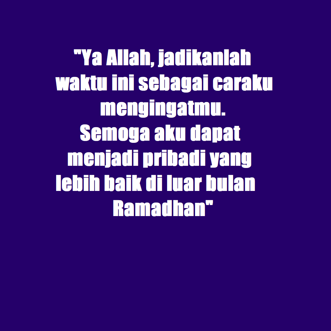 adenfata's tweet photo. "Ya Allah, jadikanlah waktu ini sebagai caraku mengingatmu. Semoga aku dapat menjadi pribadi yang lebih baik di luar bulan Ramadhan"

#selfreminder #28ramadhan #hijrah #bismillah #30harimencaricintaNya https://t.co/VNS3Ysk8Ui