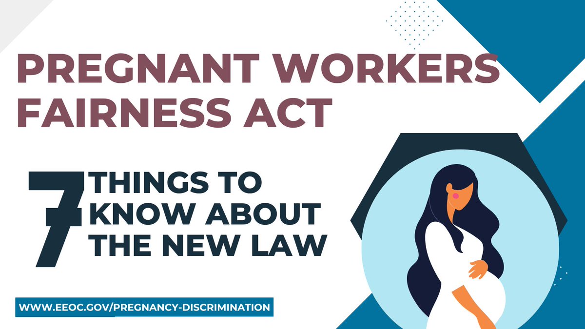 USEEOC's tweet photo. Read 7 things every employer should know about the new Pregnant Workers Fairness Act. These Q&amp;As explain the new law:  https://t.co/A0UuWaHh7x

#PWFA #Pregnant #MomToBe #DadToBe #Expecting #ParentsToBe https://t.co/gkK61Pt6DK