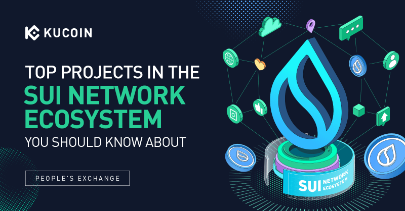 kucoincom's tweet photo. 🚀 Explore the future of #web3 with Sui Network Ecosystem! 

💥 Discover the top projects making waves in the space and learn how they're revolutionizing the industry. 

#cryptocurrency #blockchain #innovation #SuiBlockchain $SUI
