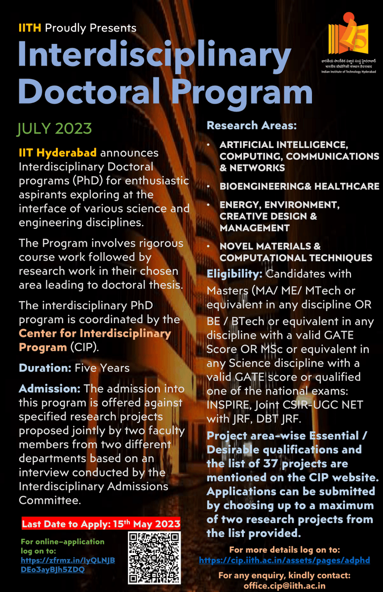 <a href="/IITHyderabad/">IIT Hyderabad</a> is pleased to announce the CIP (Center for Interdisciplinary Program) powered Interdisciplinary (ID) - PhD 2023 admissions.

For more details: cip.iith.ac.in/assets/pages/a…
Online Application: zfrmz.in/IyQLNJBDEo3ayB….
For any inquiry, contact: office.cip@iith.ac.in